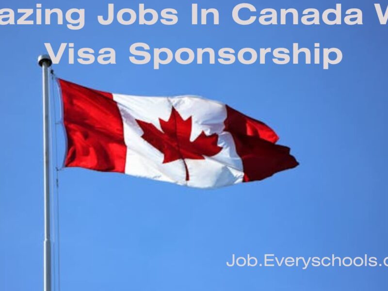 Jobs In Canada With Visa Sponsorship
