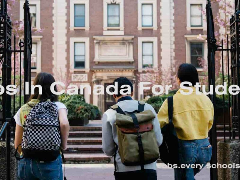 Jobs In Canada For Students