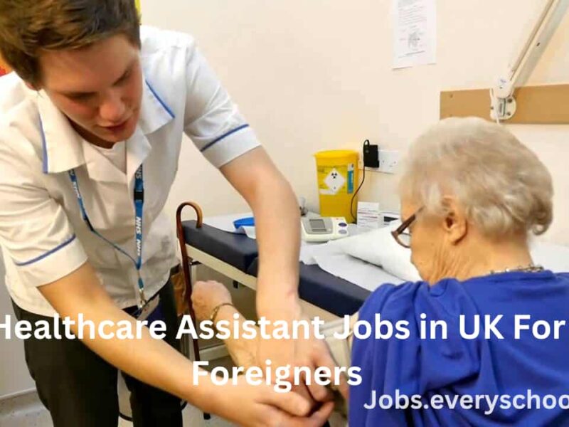 Healthcare Assistant Jobs in UK For Foreigners
